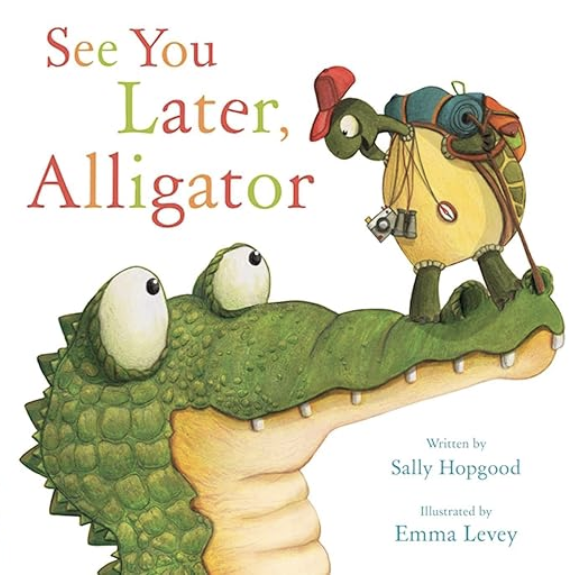 See You Later, Alligator