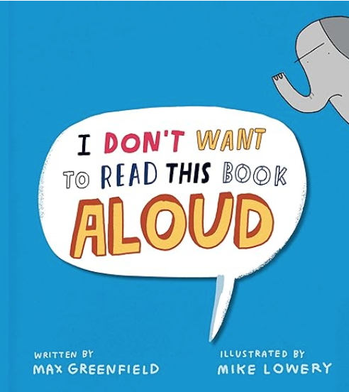 I Don’t Want to Read This Book Aloud 