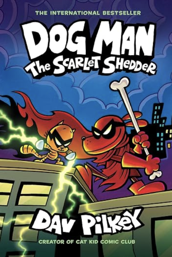 Dog Man: The Scarlet Shedder 