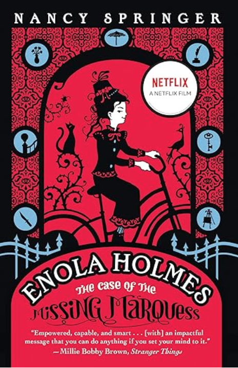 Enola Holmes: The Case of the Missing Marquess 