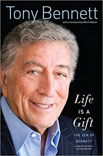 Life Is a Gift: The Zen of Bennett 