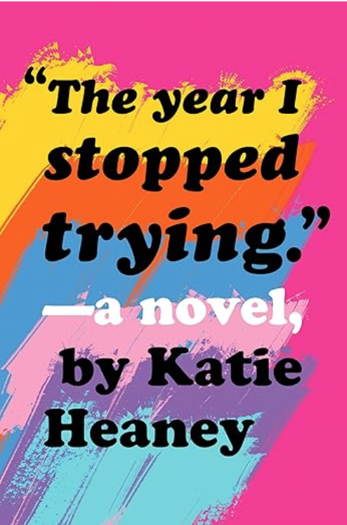 The Year I Stopped Trying 
