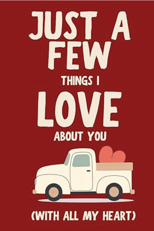 Just a Few Things I Love About You 