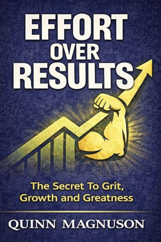 Effort Over Results
