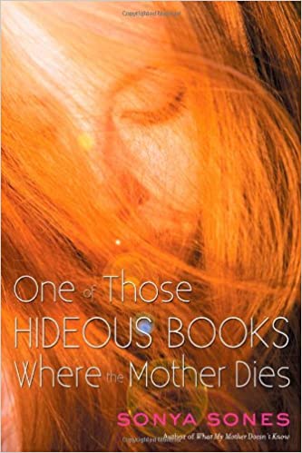 One of Those Hideous Books Where the Mother Dies 
