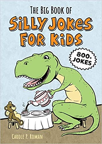 The Big Book of Silly Jokes for Kids