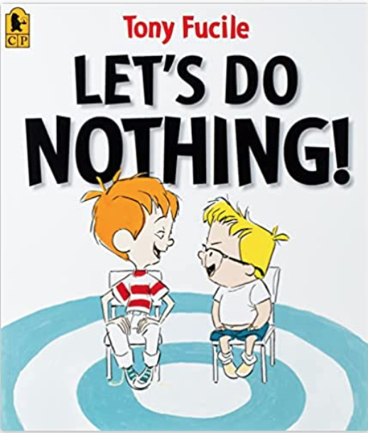 Let’s Do Nothing! 