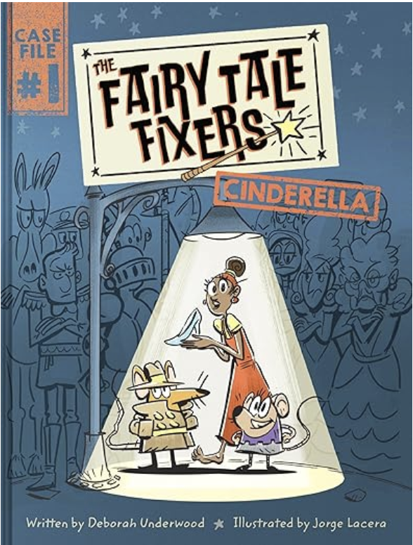The Fairy Tale Fixers: Cinderella 