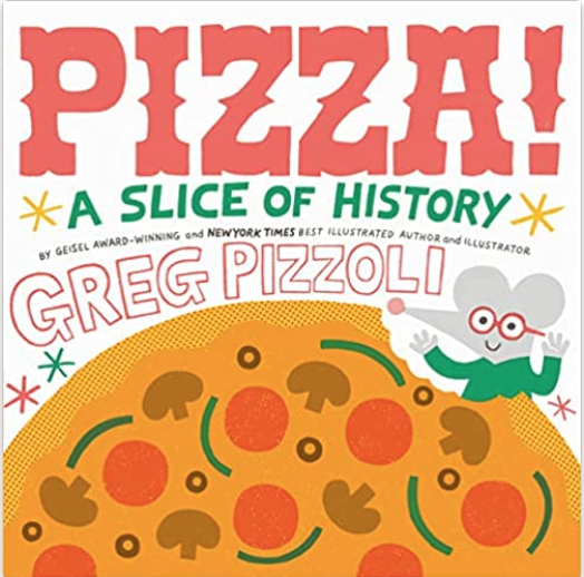 Pizza! A Slice of History