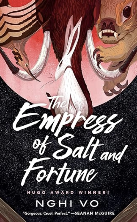 The Empress of Salt and Fortune 