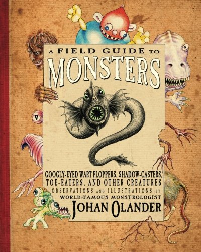 A Field Guide to Monsters