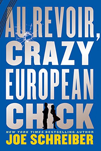 Au Revoir, Crazy European Chick