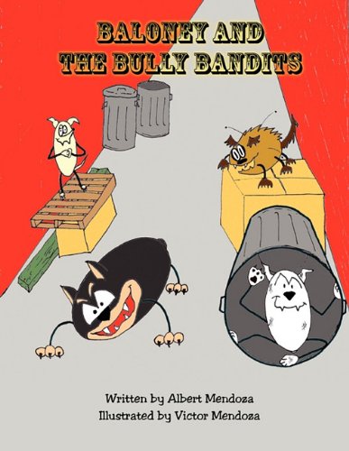 Baloney and the Bully Bandits