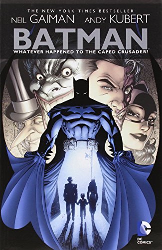 Batman: Whatever Happened to the Caped Crusader?