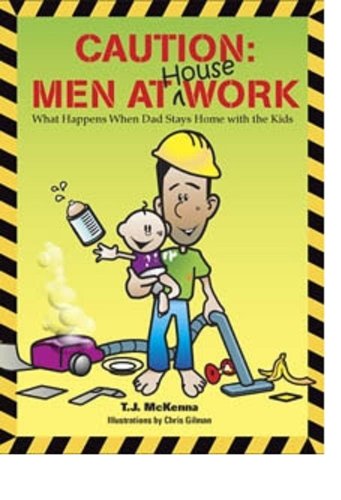 Caution:Men at (House) Work
