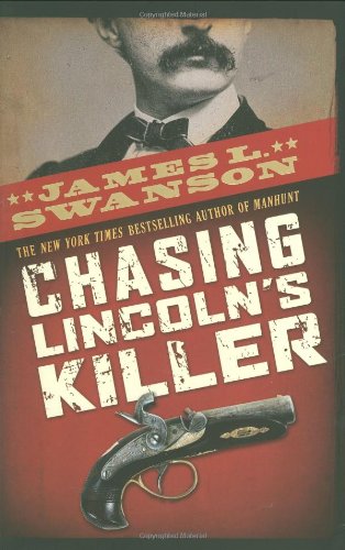 Chasing Lincoln's Killer