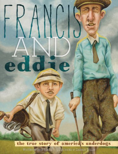 Francis and Eddie: The True Story of America's Underdogs