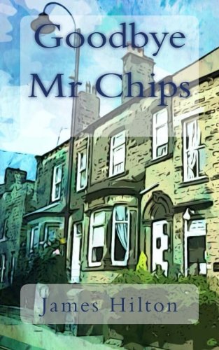 Goodbye Mr Chips