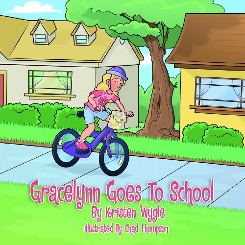 Gracelynn Goes to School