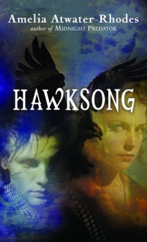 Hawksong: The Kiesha'ra: Volume One (The Keisha'ra)