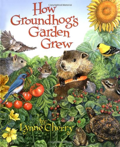 How Groundhog's Garden Grew