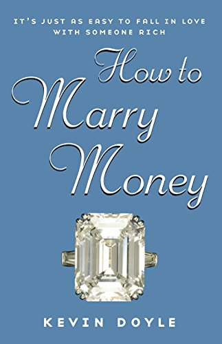 How to Marry Money