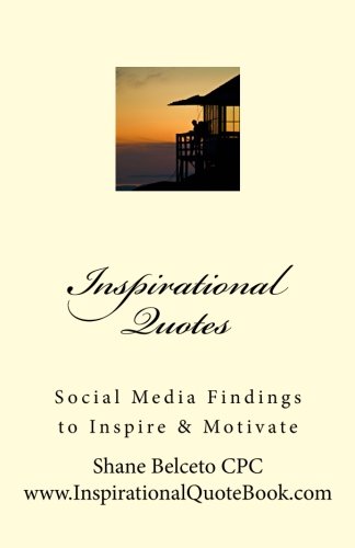 Inspirational Quotes:: Social Media Findings To Inspire & Motivate