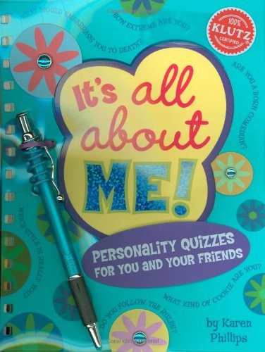 It's All About Me: Personality Quizzes for You and Your Friends