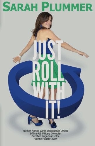 Just Roll with It