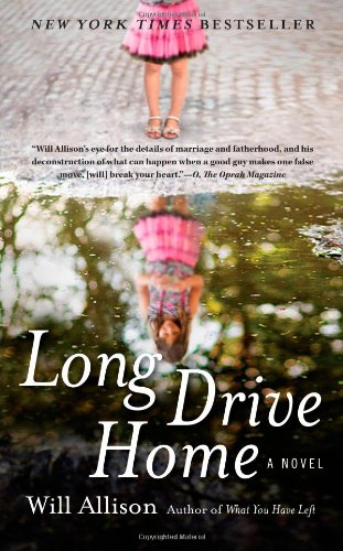 Long Drive Home: A Novel