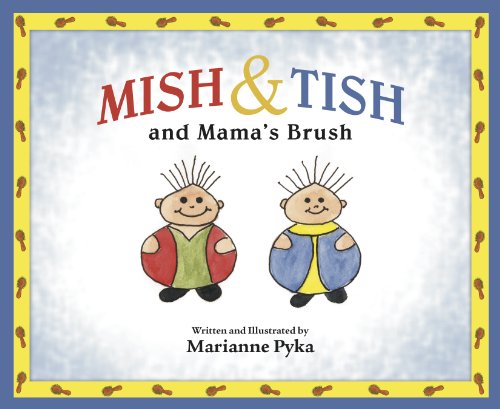 Mish & Tish and Mamas Brush