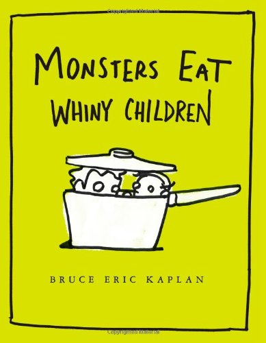 Monsters Eat Whiny Children