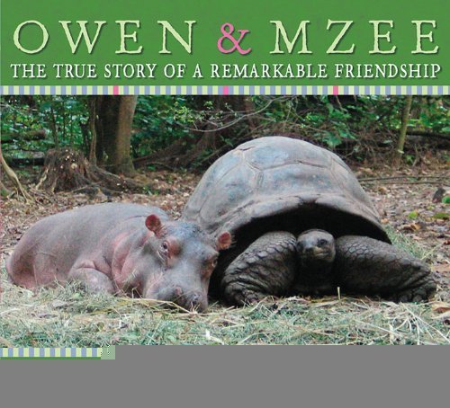 Owen & Mzee: The True Story of a Remarkable Friendship