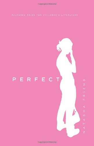 Perfect: A Novel