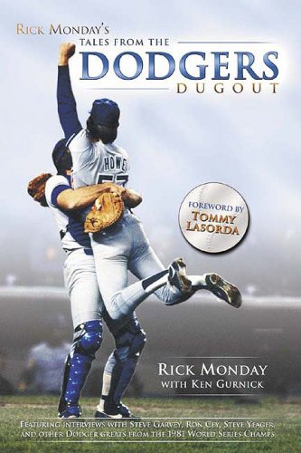 Rick Monday's Tales from the Dodger Dugout