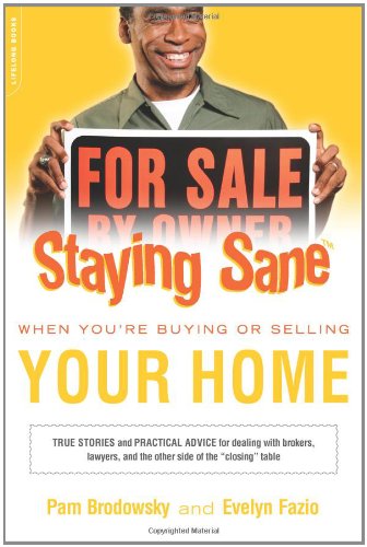 Staying Sane When Youre Buying or Selling Your Home