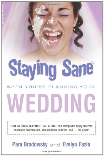 Staying Sane When You're Planning Your Wedding