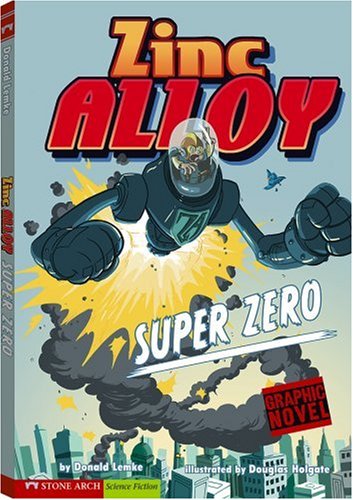 Super Zero: Zinc Alloy 