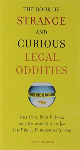 The Book of Strange and Curious Legal Oddities