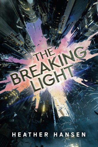 The Breaking Light