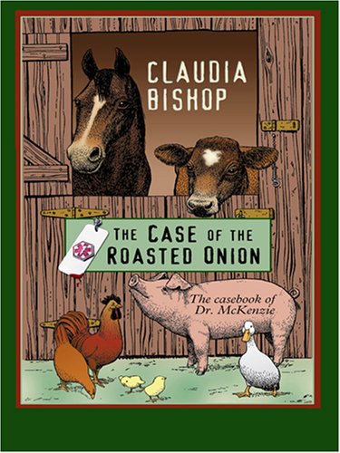 Case of the Roasted Onion, The