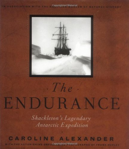 Endurance, The: Shackletons Legendary Antarctic Expedition