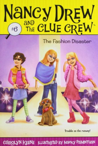 Fashion Disaster, The: Nancy Drew and the Clue Crew