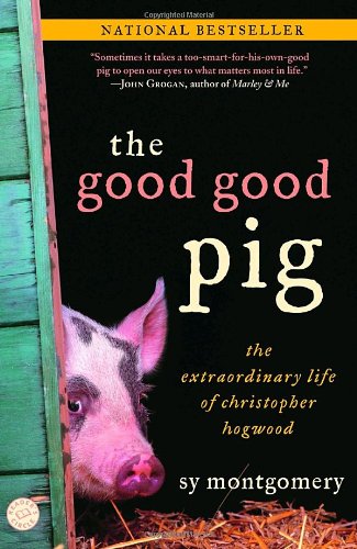 Good Good Pig, The: The Extraordinary Life of Christopher Hogwood
