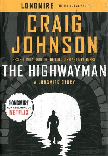 The Highwayman: A Longmire Story