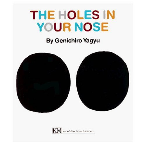 Holes in Your Nose, The