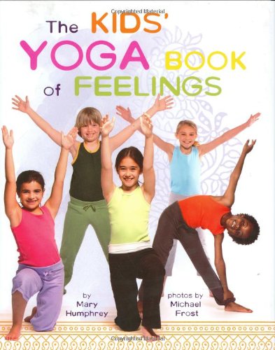 The Kids' Yoga Book of Feelings