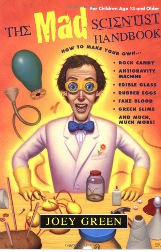 The Mad Scientist Handbook