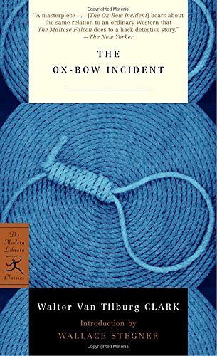 The Ox-Bow Incident (Modern Library Classics)