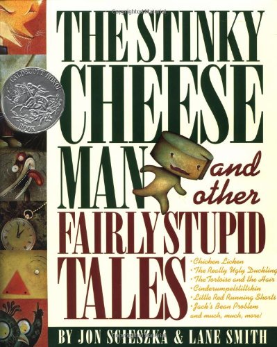 The Stinky Cheese Man and Other Fairly Stupid Tales